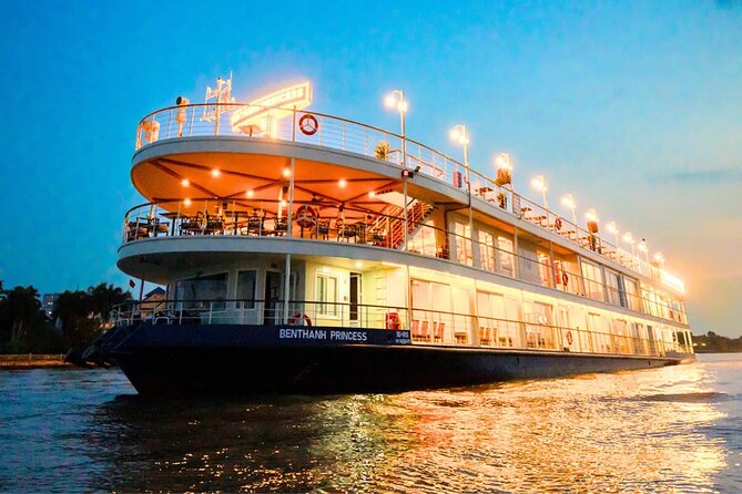 Ben Thanh Princess Luxurious Dining Cruise in Ho Chi Minh City - Key points to know before booking
